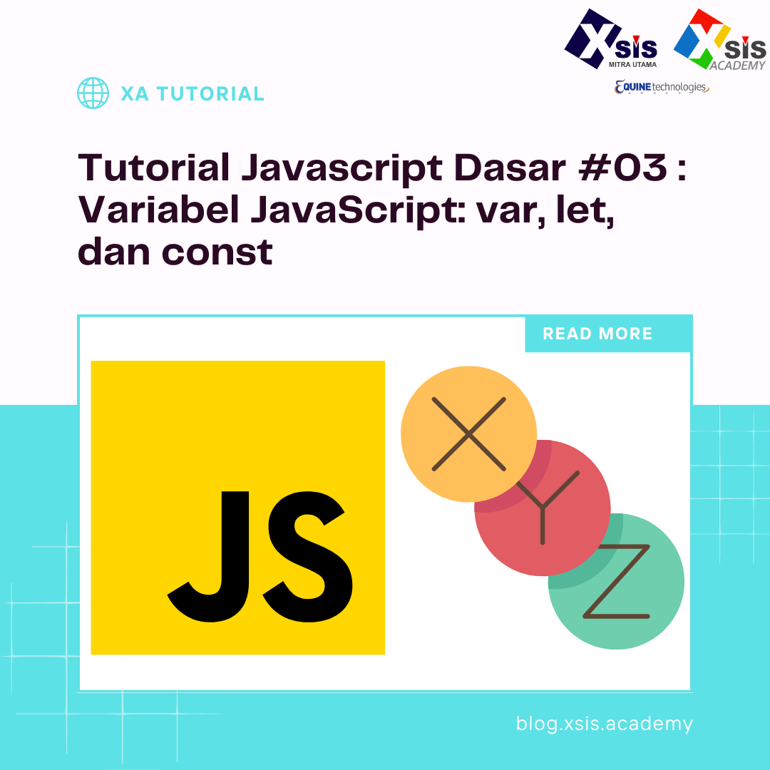 Tutorial Javascript Dasar #03 – Variabel JavaScript: Var, Let, Dan Const
